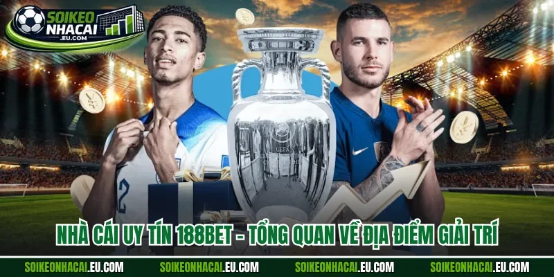 Nhà cái uy tín 188Bet
