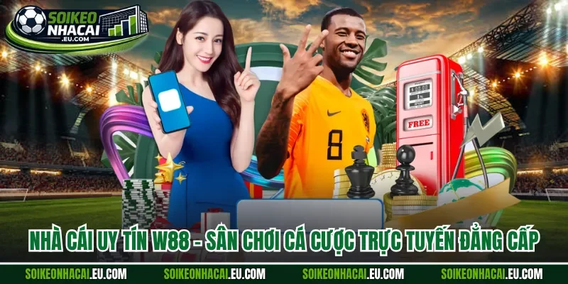 nhà cái uy tín W88