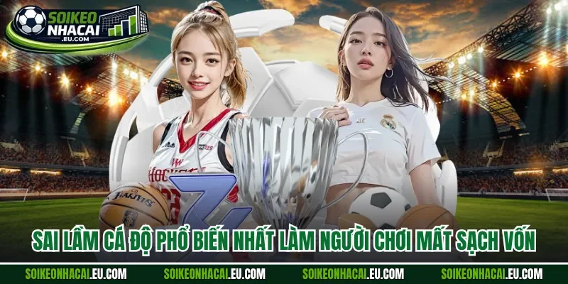 Sai lầm cá độ