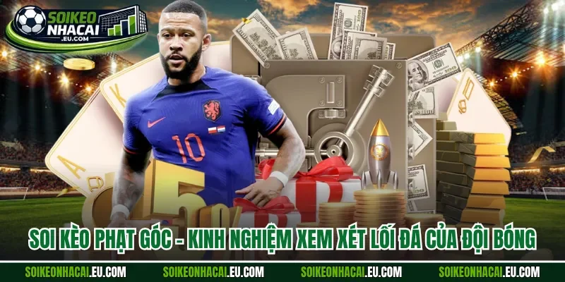 Soi kèo phạt góc
