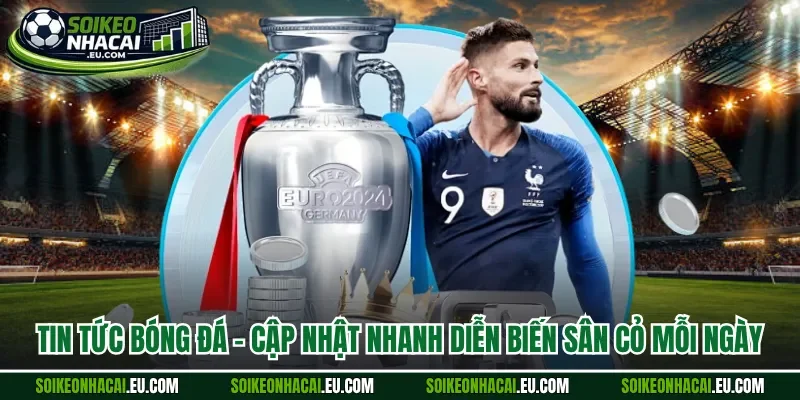 Tin tức bóng đá